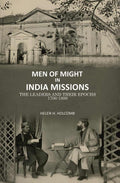 Men of Might in India Missions: The Leaders and Their Epochs 1706-1899 - Gyan Books - Distacart