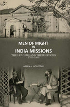 Men of Might in India Missions: The Leaders and Their Epochs 1706-1899 - Gyan Books - Distacart