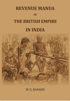 Revenue Manua of the British Empire in India - Gyan Books - Distacart