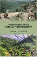 The Forests of Upper India and their Inhabitants - Gyan Books - Distacart