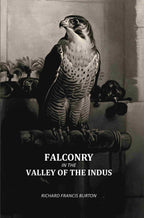 Falconry In The Valley Of The Indus - Gyan Books - Distacart