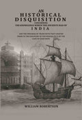 An historical disquisition concerning the knowledge which the ancients had of India: And the progress of trade with that country prior to the discovery of the passage to it by the Cape of Good Hope - Gyan Books - Distacart