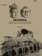 Serindia: Detailed report of explorations in Central Asia and westernmost China (2nd) - Gyan Books - Distacart