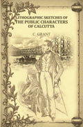 Lithographic Sketches of the Public Characters of Calcutta - Gyan Books - Distacart