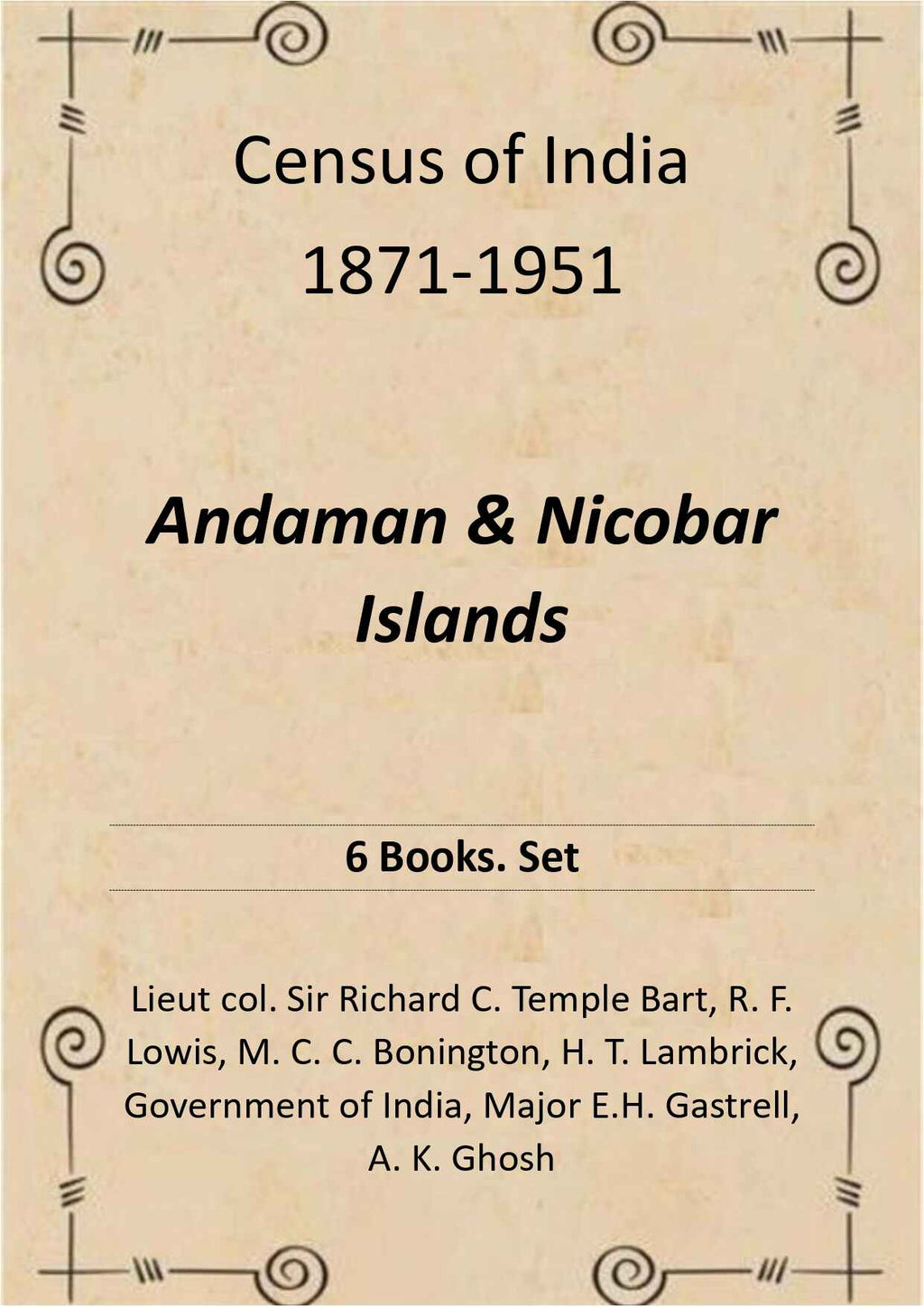 Census of India 1871-1951: Andaman & Nicobar Islands (6 Books. Set) - Gyan Books - Distacart