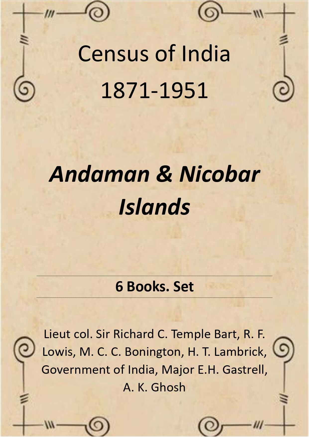 Census of India 1871-1951: Andaman & Nicobar Islands (6 Books. Set) - Gyan Books - Distacart