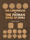 The Chronicles of the Pathán Kings of Dehli - Gyan Books - Distacart