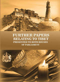 Further Papers relating to Tibet: Presented to both Houses of Parliament - Gyan Books - Distacart