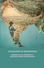 Geography of Hindoostan, designed as an appendix to the usual works on Geography - Gyan Books - Distacart