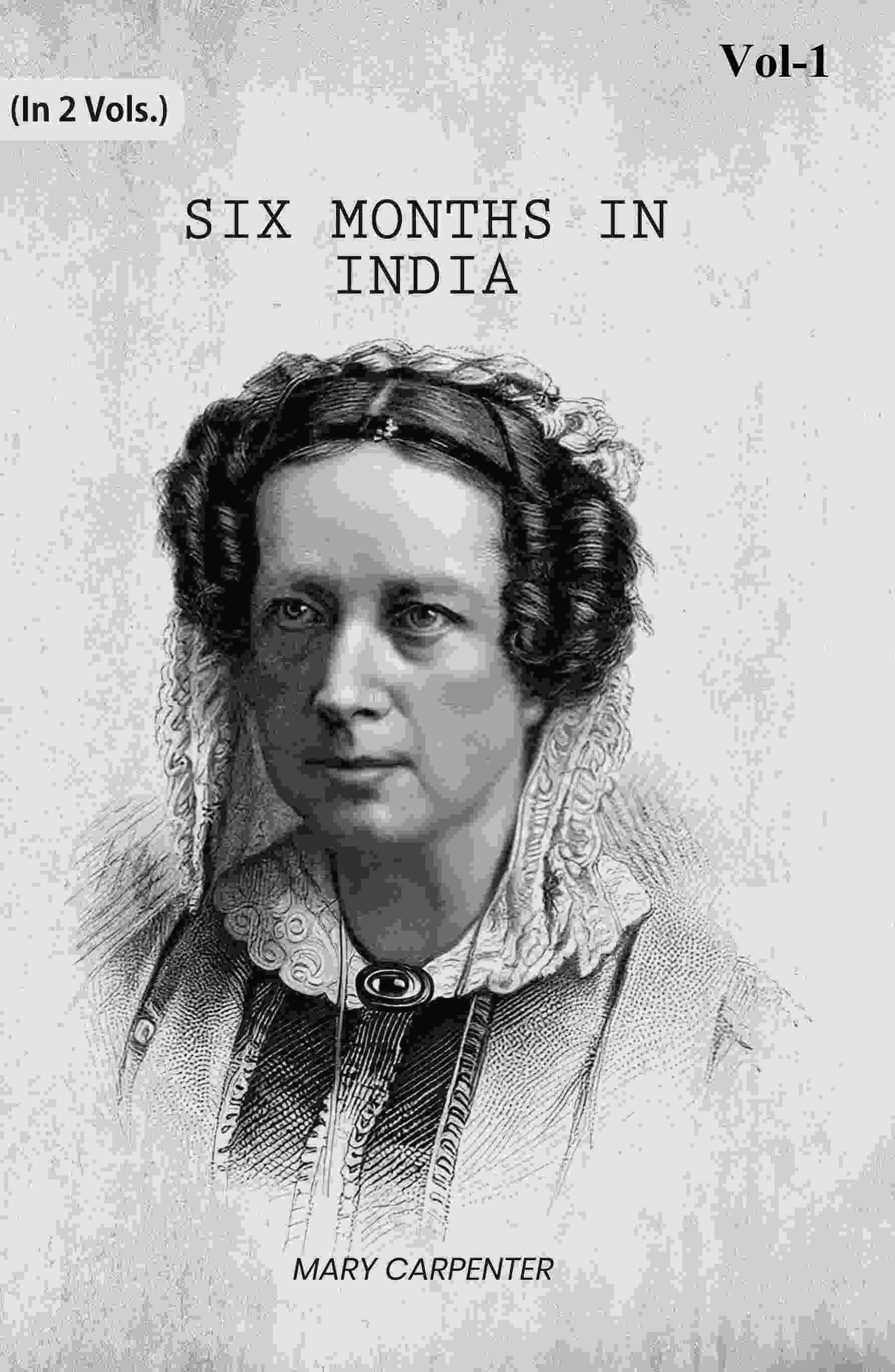 Six Months In India (1st) - Gyan Books - Distacart