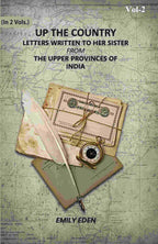 Up The Country: Letters Written To Her Sister From The Upper Provinces Of India (2nd) - Gyan Books - Distacart