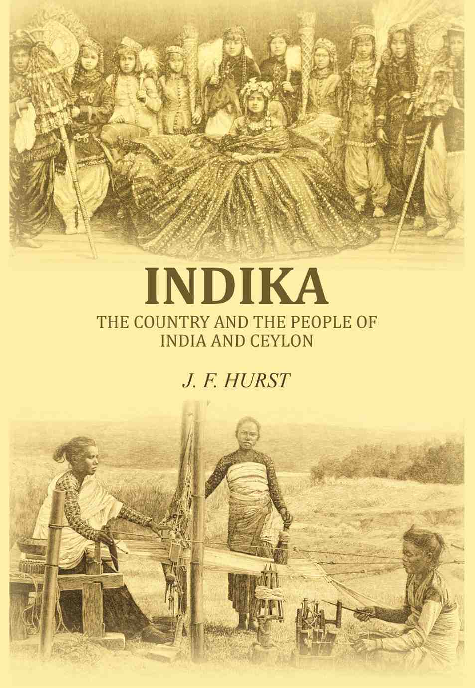 Indika: The country and the people of India and Ceylon - Gyan Books - Distacart
