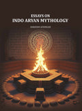 Essays on Indo Aryan Mythology - Gyan Books - Distacart