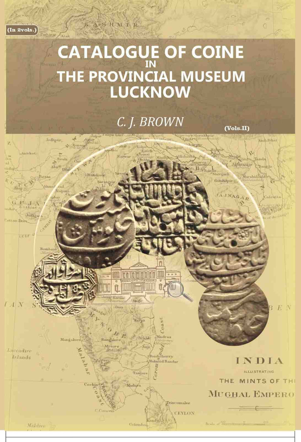 Catalogue of Coins in the Provincial Museum, Lucknow (2nd) - Gyan Books - Distacart