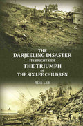 The Darjeeling disaster, its bright side; the triumph of the six Lee children - Gyan Books - Distacart