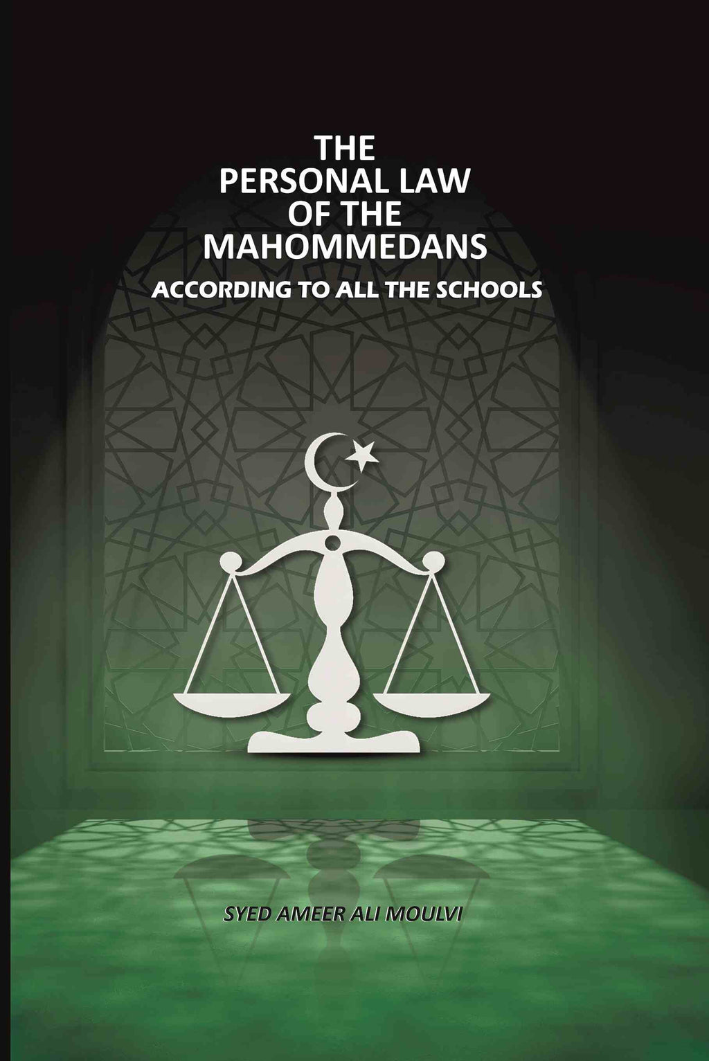 The Personal Law Of The Mahommedans: According To All The Schools - Gyan Books - Distacart