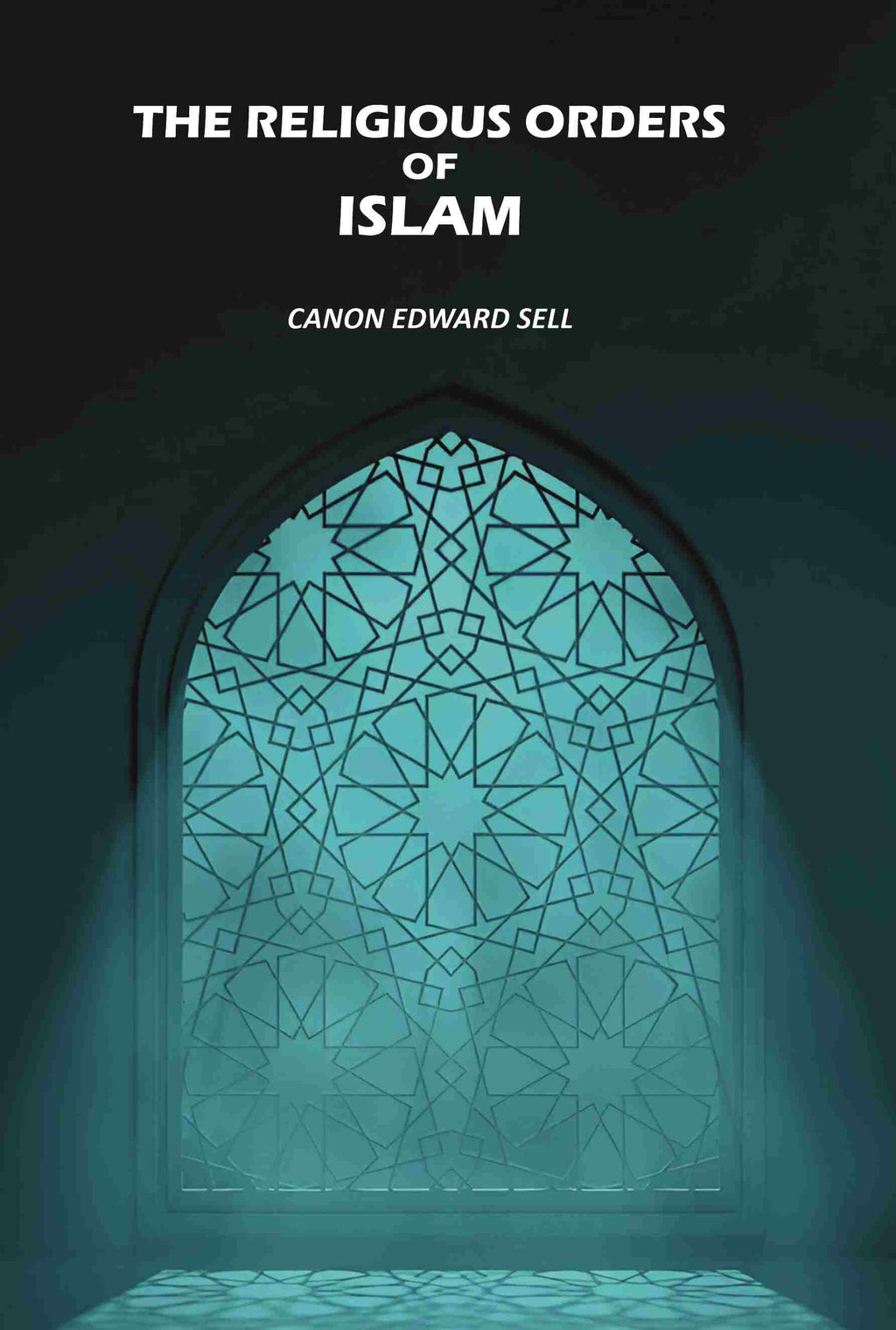 The Religious Orders Of Islam - Gyan Books - Distacart
