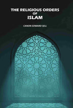 The Religious Orders Of Islam - Gyan Books - Distacart