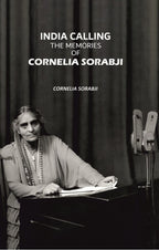India Calling: The Memories of Cornelia Sorabji - Gyan Books - Distacart