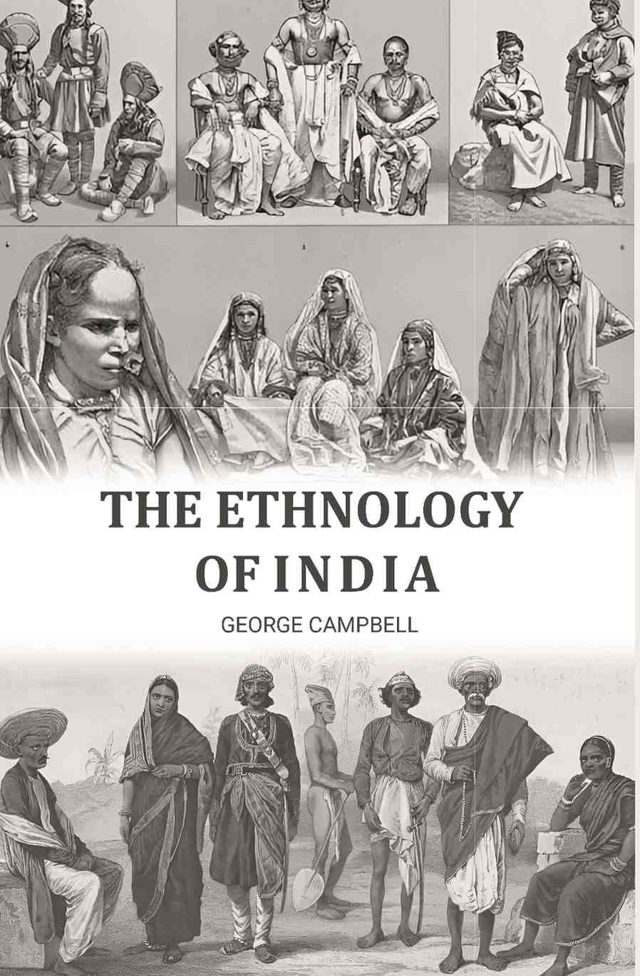 The Ethnology of India - Gyan Books - Distacart