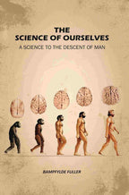 The Science Of Ourselves: A Science To The Descent Of Man - Gyan Books - Distacart