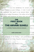 The First Book Of The Anvari Suheli: A Literal Translation In English - Gyan Books - Distacart