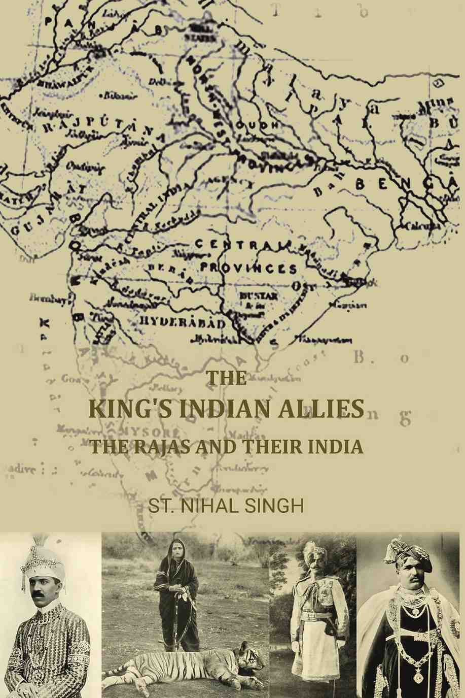 The King's Indian allies; the rajas and their India - Gyan Books - Distacart