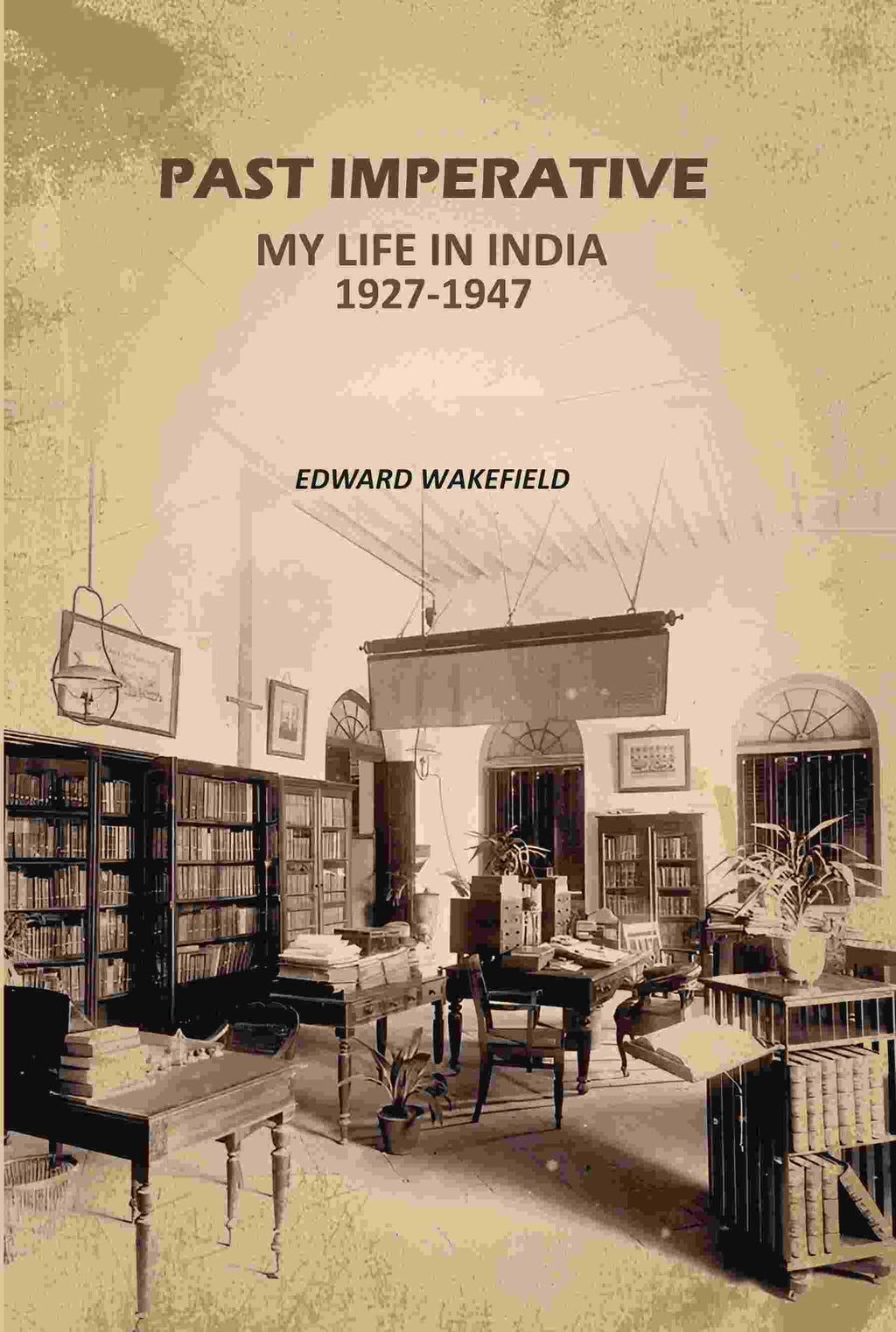 Past Imperative: My Life In India 1927-1947 - Gyan Books - Distacart