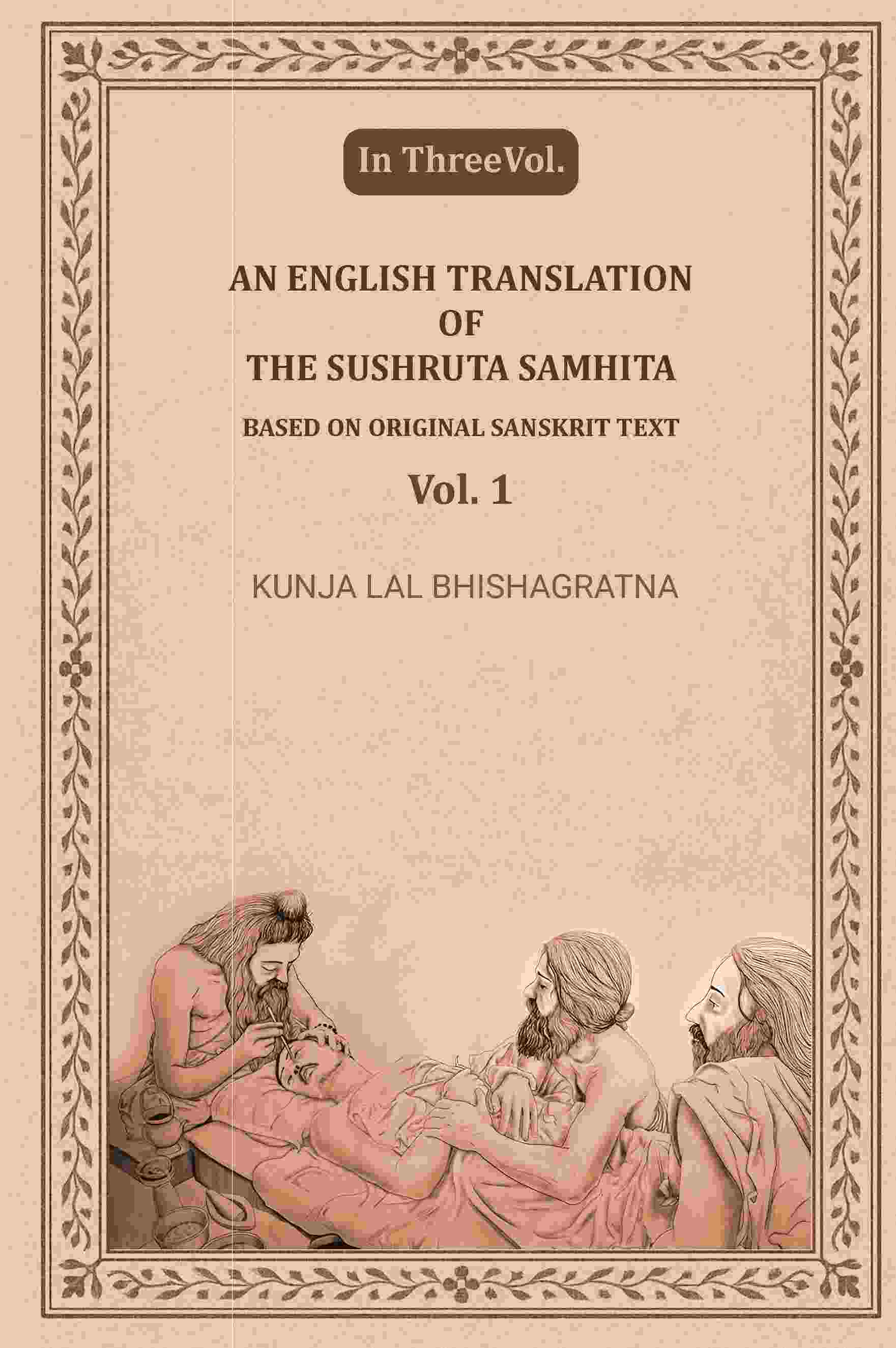 An English translation of the Sushruta samhita, based on original Sanskrit text (1st) - Gyan Books - Distacart