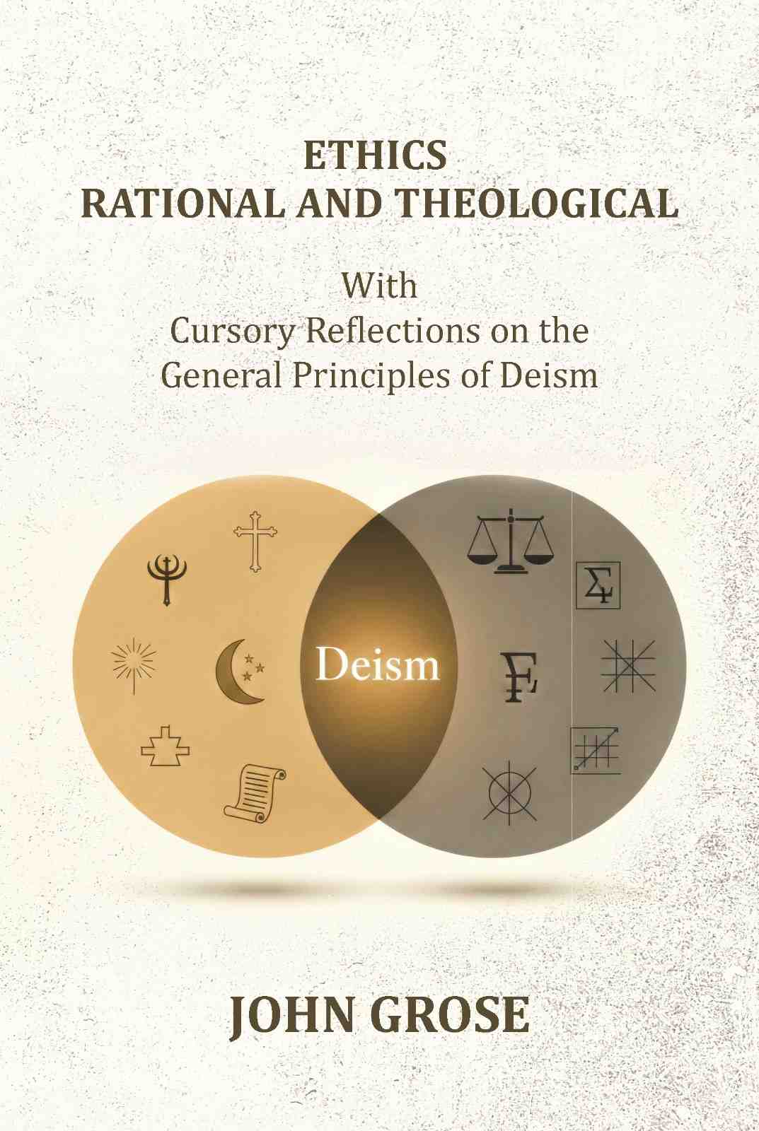 Ethics, Rational and Theological: With Cursory Reflections On The General Principles Of Deism - Gyan Books - Distacart