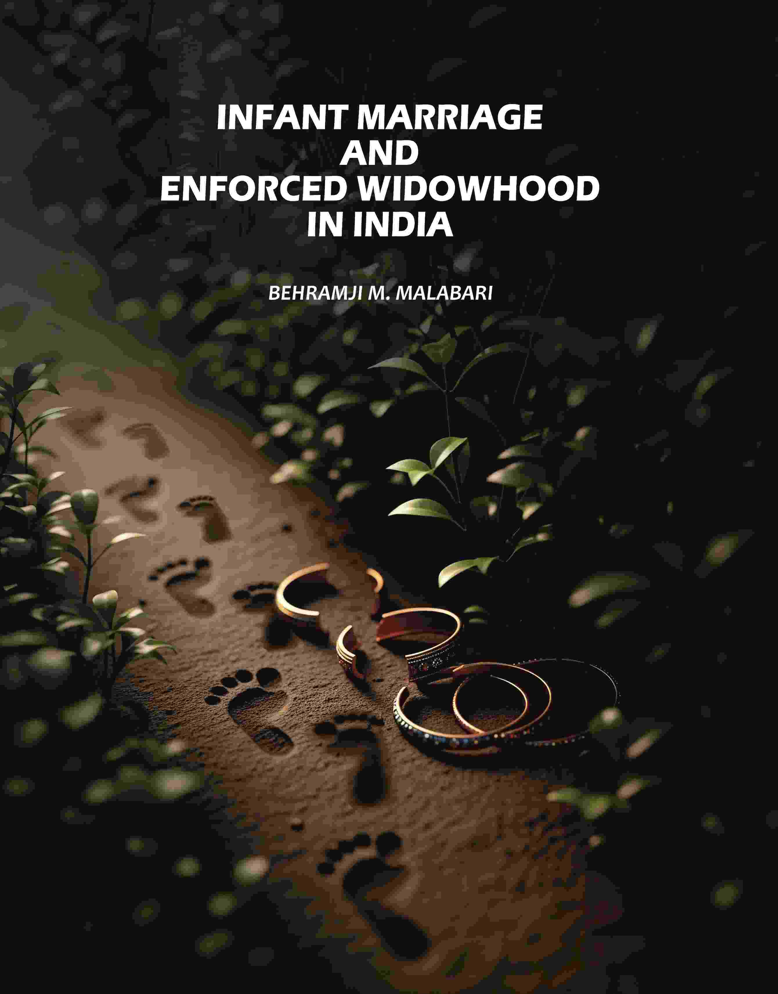 Infant Marriage and Enforced Widowhood in India - Gyan Books - Distacart