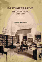 Past Imperative: My Life In India 1927-1947 - Gyan Books - Distacart