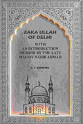 Zaka Ullah of Delhi: With An Introduction Memoir By the Late Maulvi Nazir Ahmad - Gyan Books - Distacart