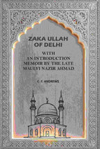 Zaka Ullah of Delhi: With An Introduction Memoir By the Late Maulvi Nazir Ahmad - Gyan Books - Distacart