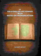 A Zulu-English Dictionary with Notes on Pronunciation - Gyan Books - Distacart