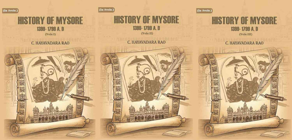 History of Mysore: 1399- 1799 A. D (3 Vols. Set) - Gyan Books - Distacart