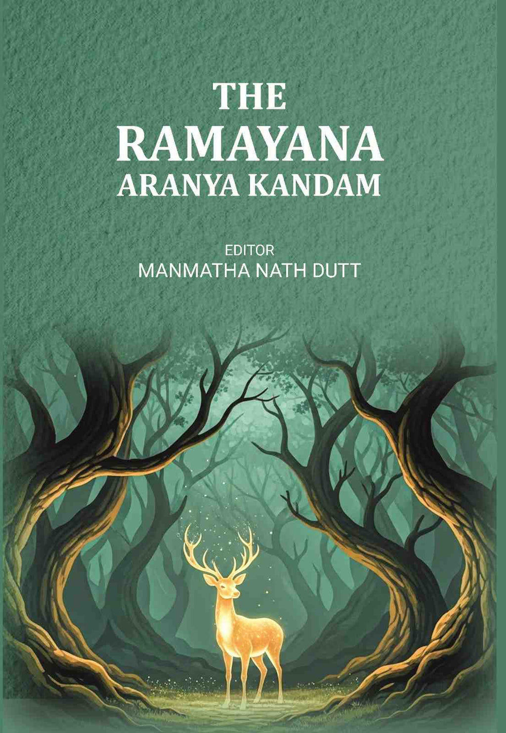The Ramayana Aranya Kandam - Gyan Books - Distacart