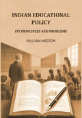 Indian Educational Policy Its Principles And Problems - Gyan Books - Distacart