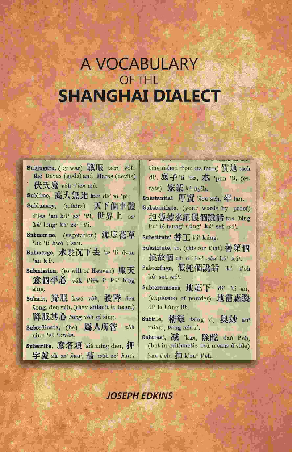 A Vocabulary of the Shanghai Dialect - Gyan Books - Distacart