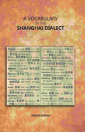 A Vocabulary of the Shanghai Dialect - Gyan Books - Distacart