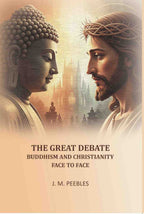 The Great Debate Buddhism and Christianity Face to Face - Gyan Books - Distacart
