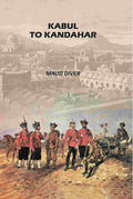 Kabul To Kandahar - Gyan Books - Distacart