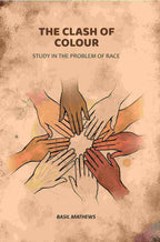 The Clash of Colour: Study in the Problem of Race - Gyan Books - Distacart