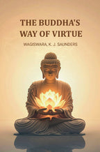 The Buddha's Way of Virtue - Gyan Books - Distacart