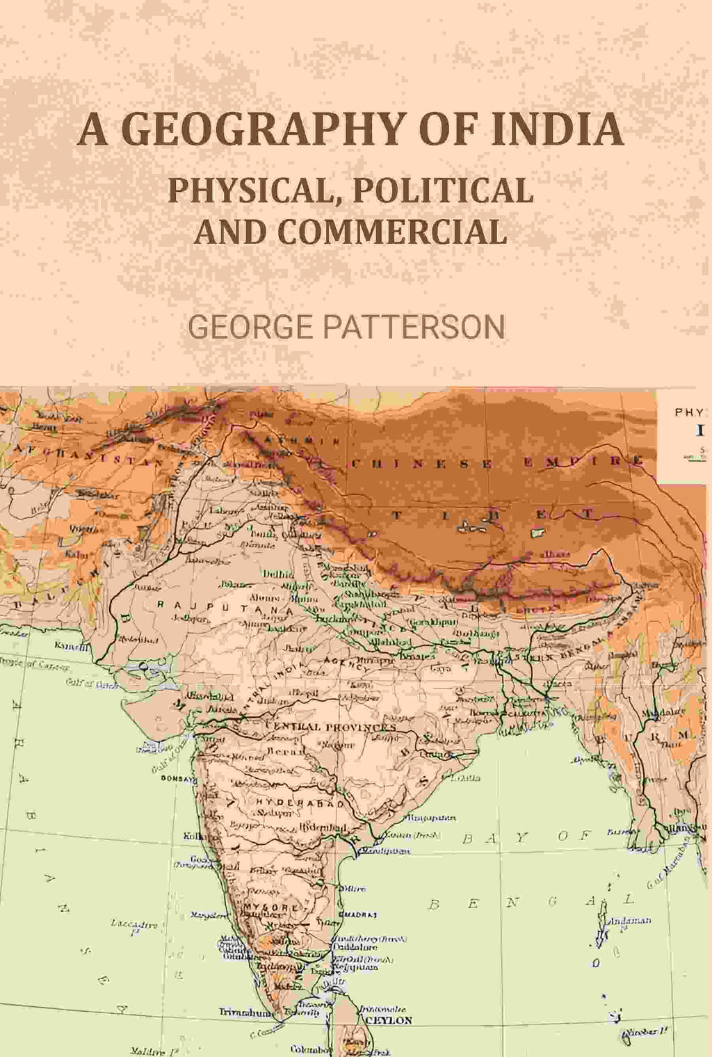 A Geography of India: Physical, Political, and Commercial - Gyan Books - Distacart