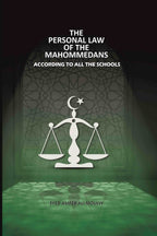 The Personal Law Of The Mahommedans: According To All The Schools - Gyan Books - Distacart