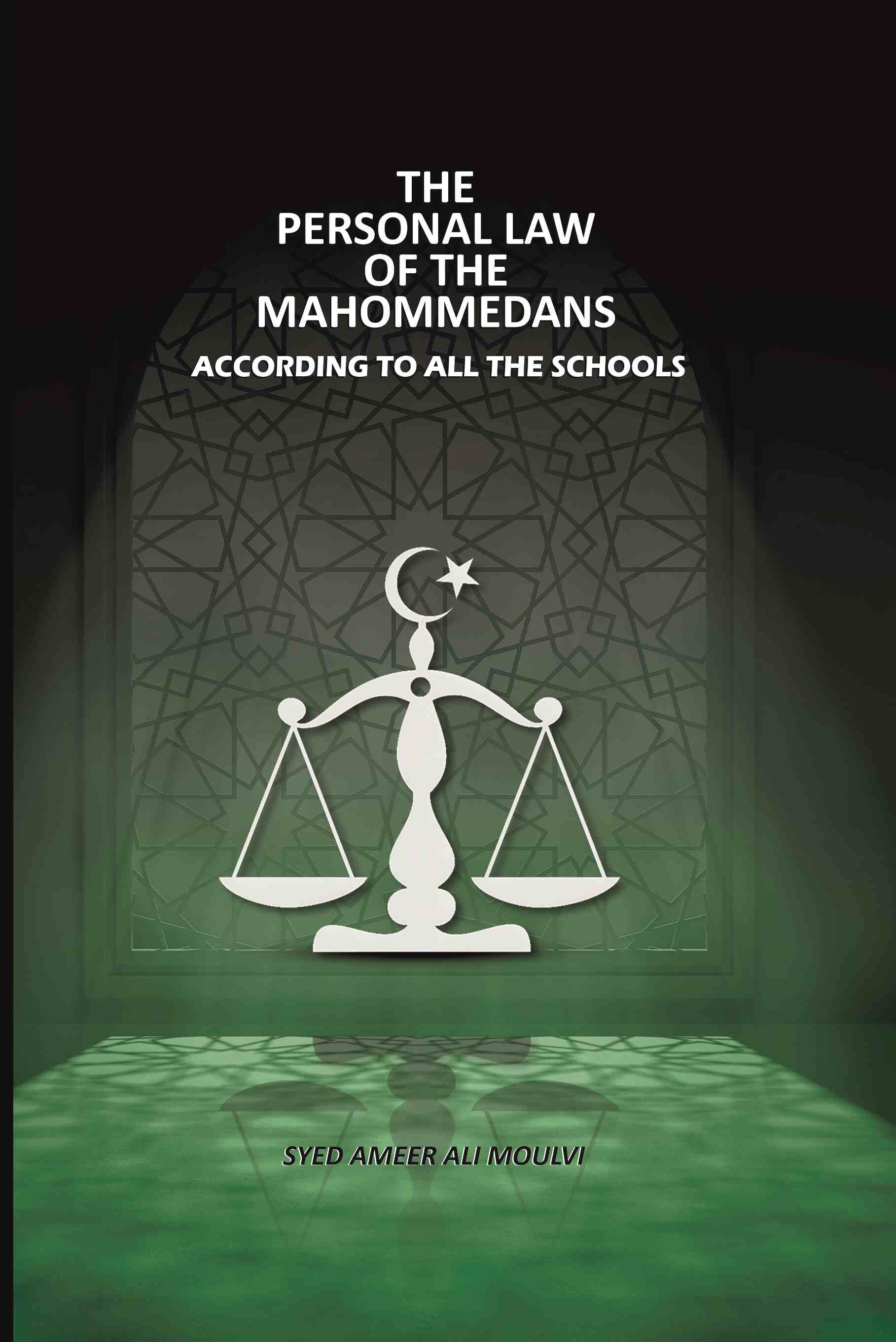 The Personal Law Of The Mahommedans: According To All The Schools - Gyan Books - Distacart
