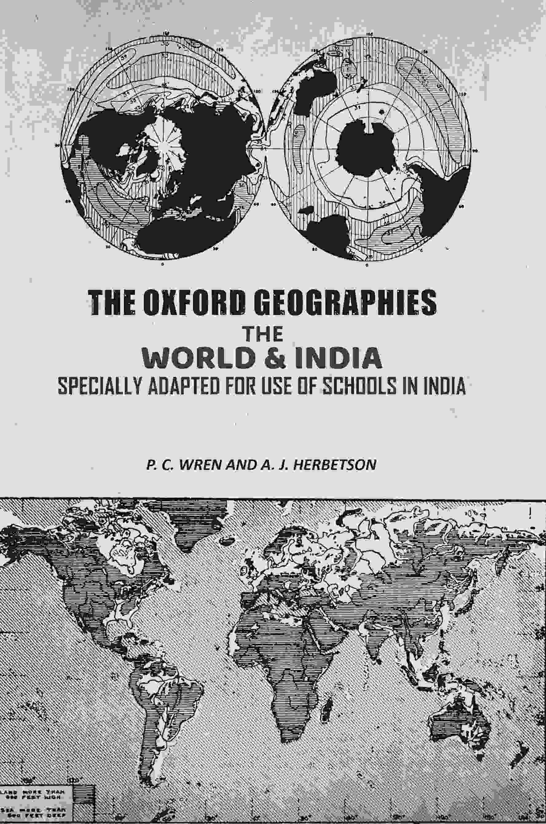 The Oxford Geographies: The World & India Specially Adapted For Use of Schools in India - Gyan Books - Distacart