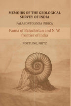 Memoirs of the Geological survey of India- Paleontologia Indica: Fauna of Baluchistan and N. W. frontier of India-The Jurassic fauna - Gyan Books - Distacart