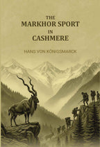 The Markhor sport in Cashmere - Gyan Books - Distacart